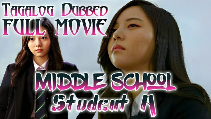 Middle School Student A (Tagalog Dubbed HD)