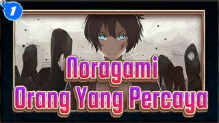 [Noragami],Mana,Orang,Yang,Percaya?,Epik,/,Ketukan,Singkron,/,Mixed,Edit_1
