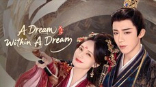 A Dream Within A Dream 2025 - Ep 03 (Sub Indo)