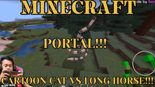 MINECRAFT - PORTAL CARTOON CAT VS LONG HORSE!! PART 2