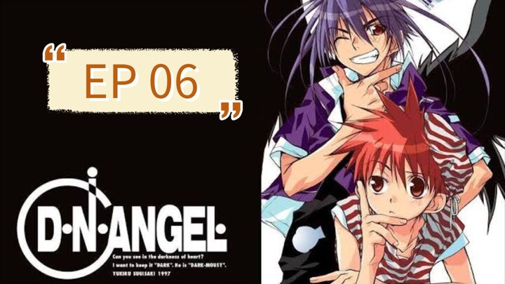 D.N ANGEL EP 06 TAGALOG