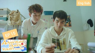 [Eng Sub] Adventure during Youth Season 2 Episode 15
