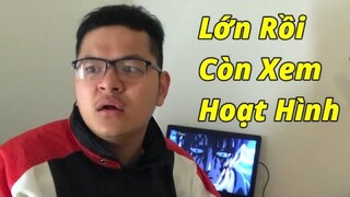 Lớn Già Đầu Rồi Còn Xem Hoạt Hình (anime)