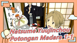 [Natsume's Book of Friends] Potongan Madara 1-1