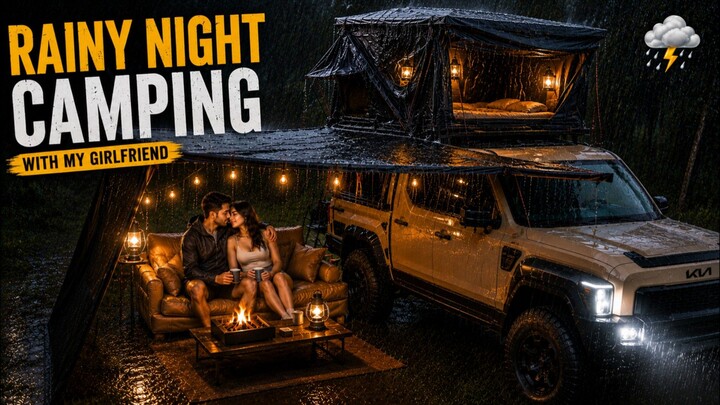 Rainy Night Camping With My Girlfriend ❤️ | Luxury Car Camping in Heavy Rain