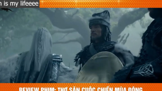 thợ săn cuộc chiến mùa đông p1 #filmismylifeeee