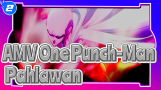 [AMV One Punch Man] Pahlawan_2