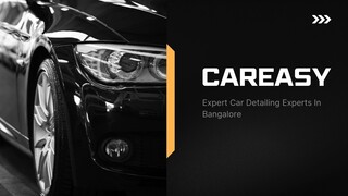 CarEasy - Car Detailing Experts In Bangalore