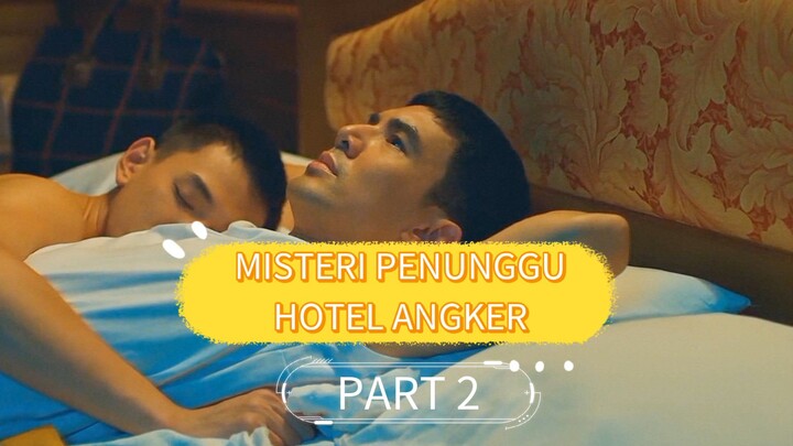 GARA GARA BELI HOTEL ANGKER PART 2