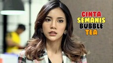 Telefilem Cinta Semanis Bubble Tea 2021