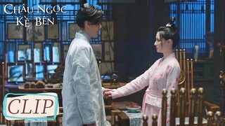 Clip Tập 11 Đan Đan muốn thành thân để bảo vệ người mình yêu! | Châu Ngọc Kề Bên | WeTV