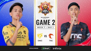 MPL PH S13 - W7D1 - ONIC vs TNC - GAME 2