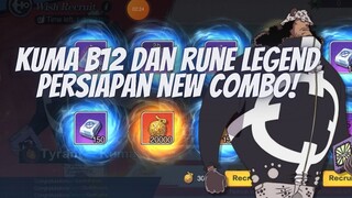 GACHA PERSIAPAN NEW COMBO KUMA B12 DAN RUNE LEGEND - NEW WORLD VIRGOUR VOYAGE