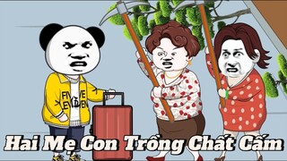 (Full version) Hai mẹ con trồng chất cấm - Vũ Thiên Xinh Trai