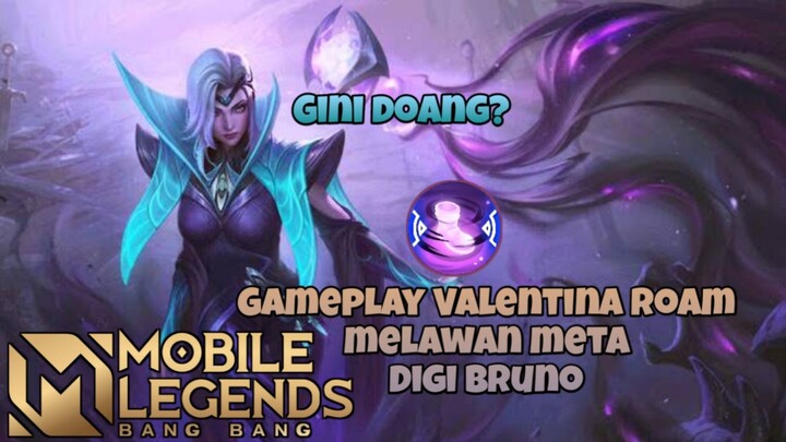 Gameplay Valentina Epic Comeback melawan meta Digi Bruno | Gameplay Highlights