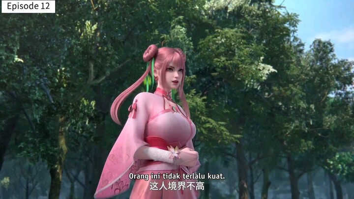 MARTIAL PEAK EPISODE 12 SUB INDO