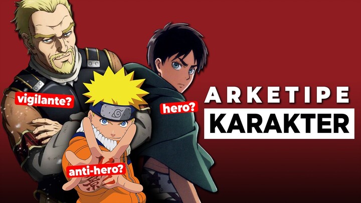 Ada Tipe Karakter Apa Saja Dalam Sebuah Anime?