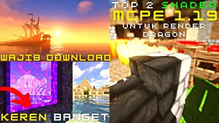 RILIS !! BEST 2 SHADERS MCPE 1.19 - Shaders For Mcpe 1.19 - Shaders Render Dragon - Shader mcpe 1.19