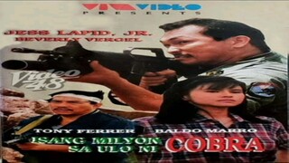 ISANG MILYON SA ULO NI COBRA (1991) Jess Lapid Jr