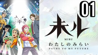 MIRU: Paths to My Future Episode 1