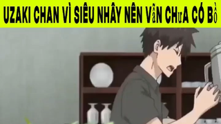 Uzaki Chan Vì Siêu Nhây Nên Vẫn Chưa Có Bồ Phần 3 #animehaynhat