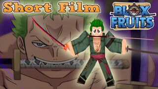 Zoro Short Film In Blox Fruits | Roblox