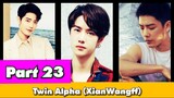 Twin Alpha Ep 23 #Wangxian #lanwangji #weiwuxian #lanzhan #weiying #blfanfiction #Xianwang #love