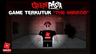 CREEPY PASTA GAME TERKUTUK YANG ADA DI ROBLOX !!! -Bahasa Indonesia