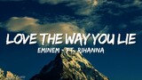 Eminem - Love The Way You Lie (lyrics)ft. Rihanna