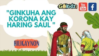 "GINKUHA ANG KORONA KAY HARING SAUL" | Hiligaynon Bible story