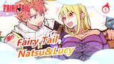 [Fairy Tail] Dragon Cry, Natsu&Lucy--- Our Love Is Cherishing Each Other_1