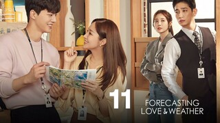 Ep. 11 Forecasting Love and Weather 2022 [EngSub]