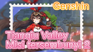 Tianqiu Valley Misi tersembunyi 2