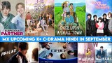 Mx player | Upcoming K + C -Drama Hindi dubbed | New Upcoming K-C Drama in September | Chinese Drama