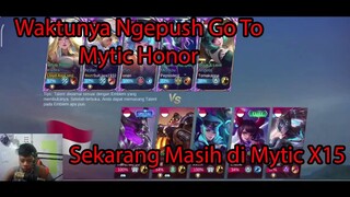 Waktunya Ngepush Go To Mytic Honor... Sekarang di Mytic☆15