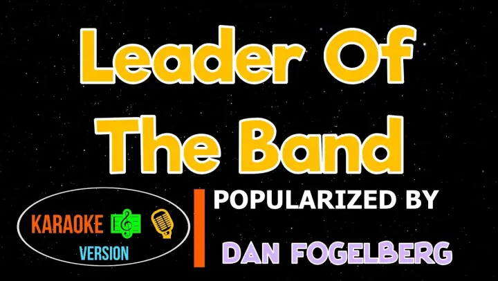 Leader Of The Band - Dan Fogelberg | Karaoke Version |HQ▶️ 🎶🎙️