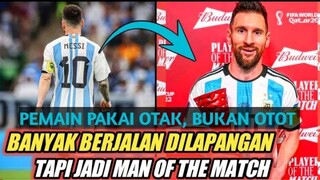 Lionel Messi Banyak Berjalan Dilapangan Tapi Jadi Man Of The Match