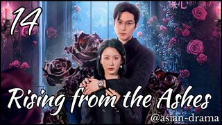 Rising from the Ashes (2025) – Eps. 14 [Sub Indo]