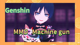 MMD Machine gun