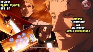 RAHASIA Kemampuan dan Kelemahan KAISAR SIHIR JULIUS | Review Black Clover Eps 92