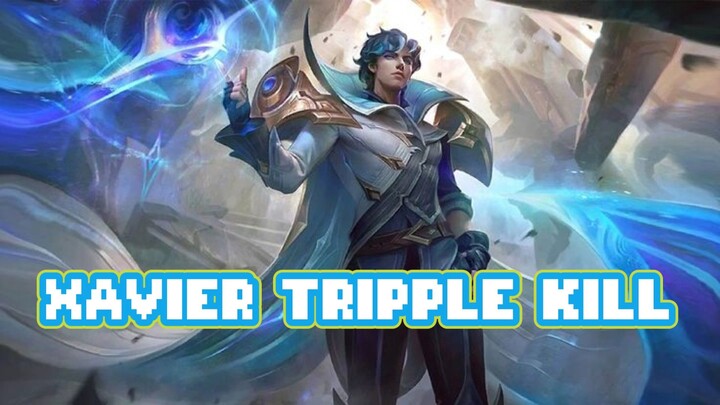 [XAVIER] TRIPPLE KILL 😱🔥