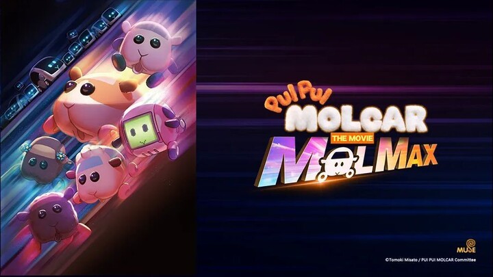 Pui Pui Molcar the Movie: Molmax (2024) - SUB INDO