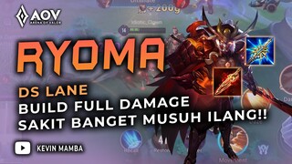 RYOMA DS LANE BUILD FULL DAMAGE! SEKALI TUSUK MUSUH MOKAD! | AoV | 傳說對決 | RoV | Liên Quân Mobile