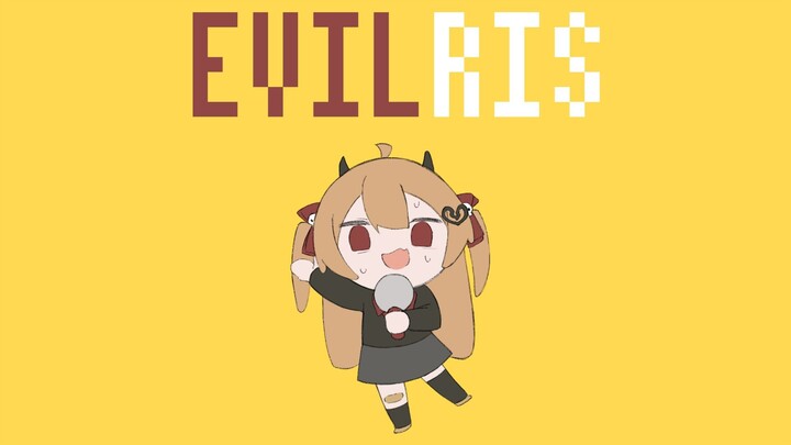 Evilris - MV dành cho người hâm mộ Evil Neuro! Chúc mừng sinh nhật Evil!