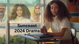 Suncoast 2024 - FULL MOVIE L - LINK IN DESCRIPTION