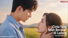 Cinta Yang Telah Berakar di Ladang FULL Bahasa Indonesia (DB)