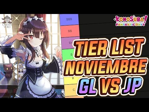 KonoSuba: Fantastic Days [GL] || [Tier List Noviembre] ¿Cuáles son mas Fuertes? ¿Que tal en la JP?