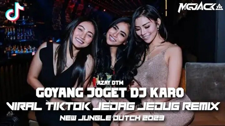 DJ GOYANG KE MUSIC KARO REMIX JUNGLE DUTCH VIRAL TIK TOK JEDAG JEDUG TERBARU 2023