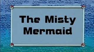 Pokémon: Indigo League Ep61 (The Misty Mermaid)[Full Episode]
