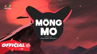 ♬ MỘNG MƠ - MASEW X REDT ( HOÀNG DƯƠNG X HHD REMIX ) | NHỚ ĐEO TAI NGHE